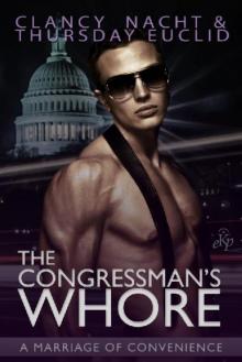 The Congressman's Whore: A Marriage of Convenience