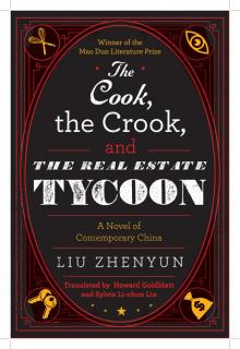 The Cook, the Crook, and the Real Estate Tycoon Read online