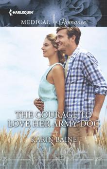 The Courage to Love Her Army Doc Read online