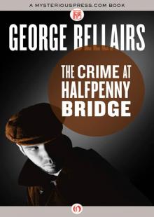 The Crime at Halfpenny Bridge Read online