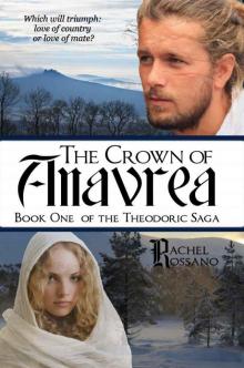 The Crown of Anavrea (The Theodoric Saga) Read online
