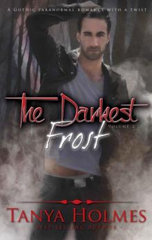 The Darkest Frost: Vol 2 of a 2-part serial (TDF, #2) Read online