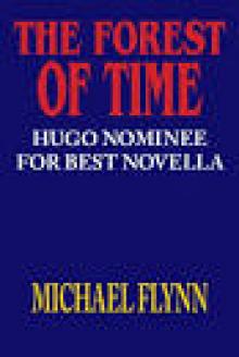 The Forest of Time - Hugo Nominated Novella Read online