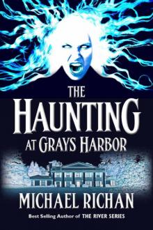 The Haunting at Grays Harbor (The River Book 8) Read online