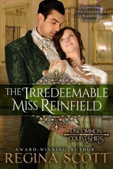 The Irredeemable Miss Renfield (Uncommon Courtships Book 3)