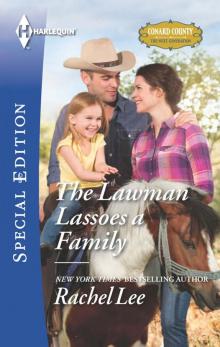 The Lawman Lassoes A Family (Conard County: The Next Generation Book 24) (Contemporary Romance) Read online