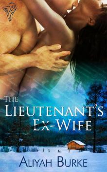The Lieutenant's Ex-Wife Read online
