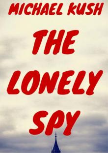 The Lonely Spy