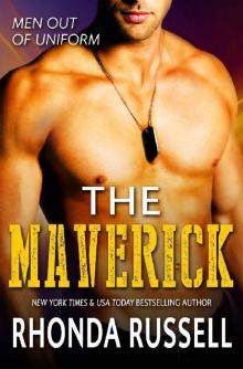 The Maverick: Men Out of Unifrom Book 3 (Men Out of Uniform) Read online