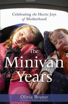 The Minivan Years Read online
