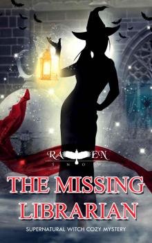 The Missing Librarian: Supernatural Witch Cozy Mystery (Lainswich Witches Book 4) Read online