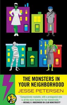 The Monsters in Your Neighborhood Read online