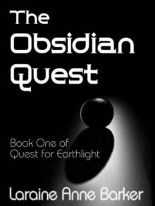 The Obsidian Quest [Search for Earthlight Trilogy Book 1]