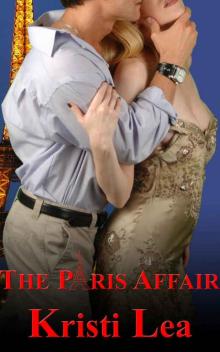 The Paris Affair (Affairs of the Heart #1) Read online