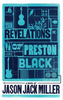 The Revelations of Preston Black (Murder Ballads and Whiskey Book 3)