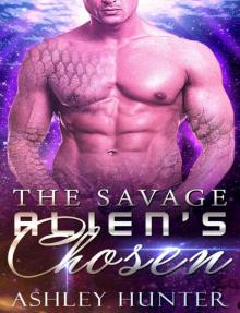 The Savage Alien's Chosen (Astral Heat Book 3) Read online
