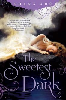 The Sweetest Dark Read online