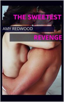The Sweetest Revenge Read online