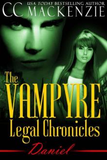 The Vampyre Legal Chronicles - Daniel: Book: 3