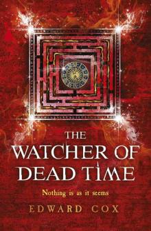 The Watcher of Dead Time Read online