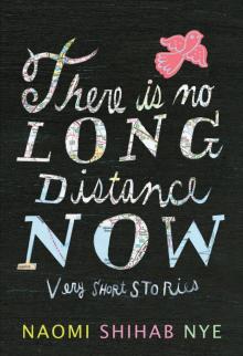 There Is No Long Distance Now Read online