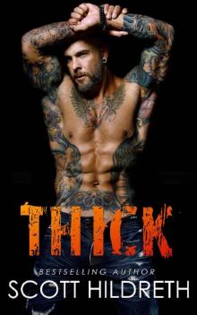 THICK (Biker MC Romance Book 6) Read online