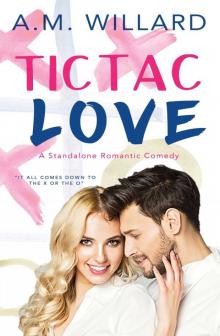 Tic Tac Love_A Standalone Romantic Comedy