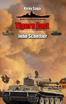 Tigers East (Kirov Series Book 25) Read online