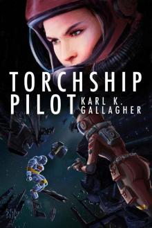 Torchship Pilot Read online