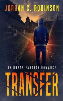 Transfer_An Urban Fantasy Romance