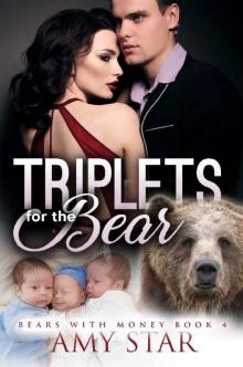 Triplets For The Bear: A Paranormal Pregnancy Romance (Bears With Money Book 4)