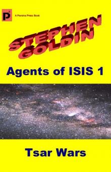 Tsar Wars: Agents of ISIS, Book 1 Read online