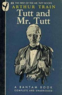 Tutt and Mr. Tutt Read online