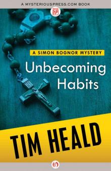 Unbecoming Habits (The Simon Bognor Mysteries Book 1) Read online