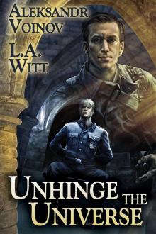 Unhinge the Universe