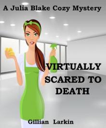Virtually Scared To Death (Julia Blake Cozy Mystery Book 1) Read online