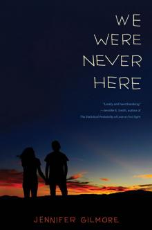 We Were Never Here Read online