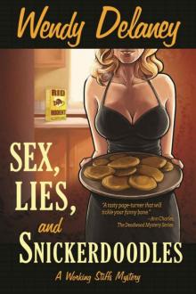 Wendy Delaney - Working Stiffs 02 - Sex, Lies, and Snickerdoodles Read online