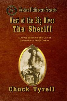 West of the Big River: The Sheriff Read online
