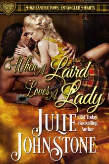 When a Laird Loves a Lady (Highlander Vows: Entangled Hearts Book 1) Read online