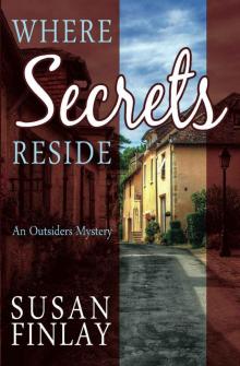 Where Secrets Reside (The Outsiders Book 2) Read online