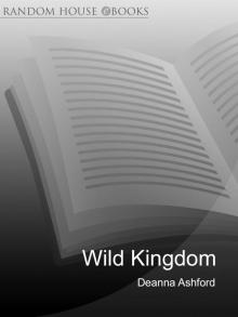 Wild Kingdom Read online