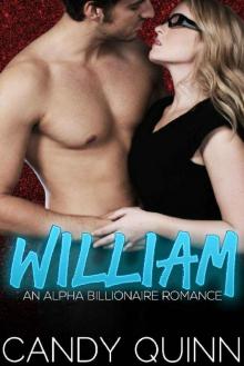 William: An Alpha Billionaire Romance