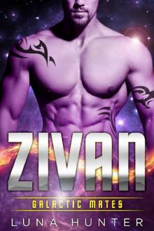 Zivan (Scifi Alien Romance) (Galactic Mates) Read online