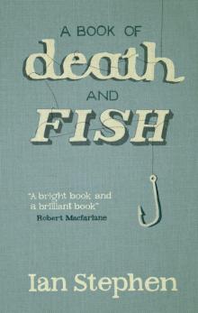A Book of Death and Fish Read online