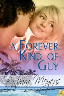 A Forever Kind of Guy: The Braddock Brotherhood, Book 2 Read online