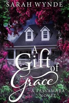 A Gift of Grace Read online
