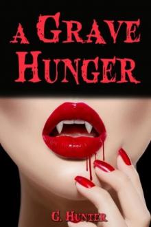 A Grave Hunger Read online