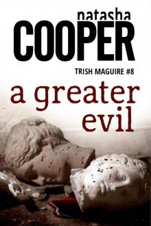 A Greater Evil Read online