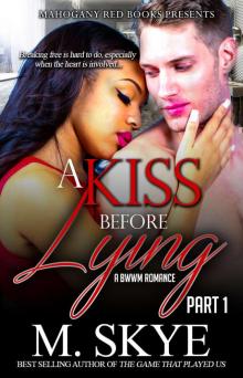 A Kiss Before Lying: A BWWM Romance Read online